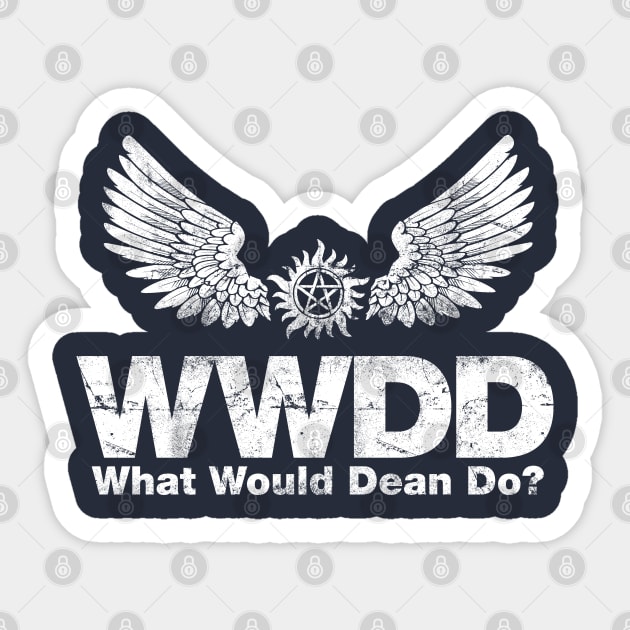 What Would Dean Do? Sticker by HappyLlama